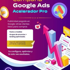 Campaña Google ads Acelerador Pro